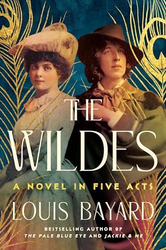 The Wildes: A Novel in Five Acts Cover