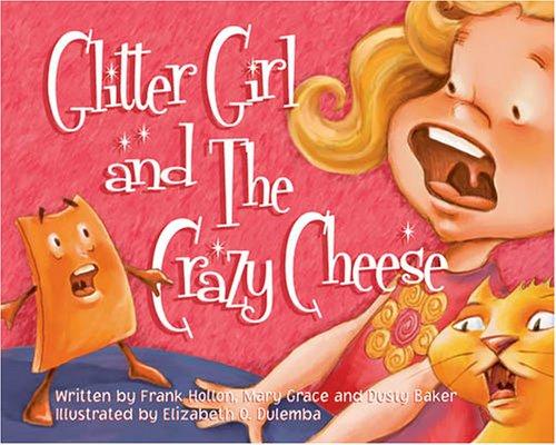 Glitter Girl And the Crazy Cheese Cover