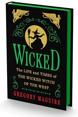 Wicked Collector’s Edition: The Inspiration for the Smash Broadway Musical and the Upcoming Major Motion Picture Cover