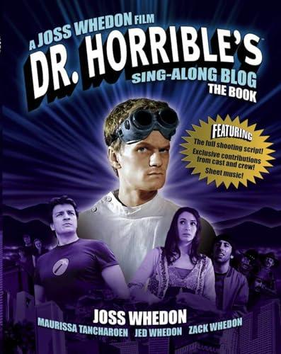 Dr Horrible's Sing-Along Blog Book Cover