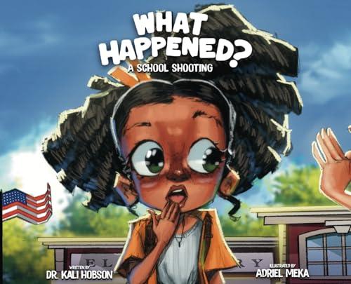 What Happened: A School Shooting Cover
