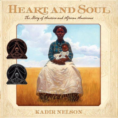 Heart and Soul: The Story of America and African Americans (Coretta Scott King Award - Author Winner Title(s)) Cover