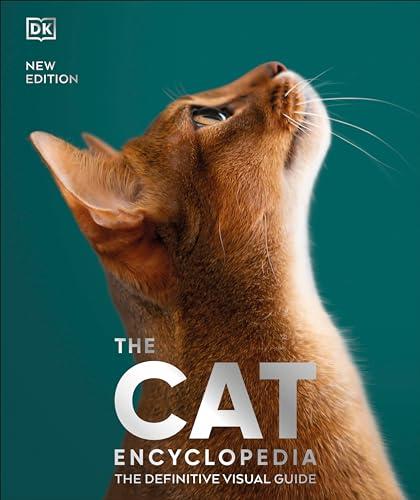 The Cat Encyclopedia: The Definitive Visual Guide (DK Pet Encyclopedias) Cover