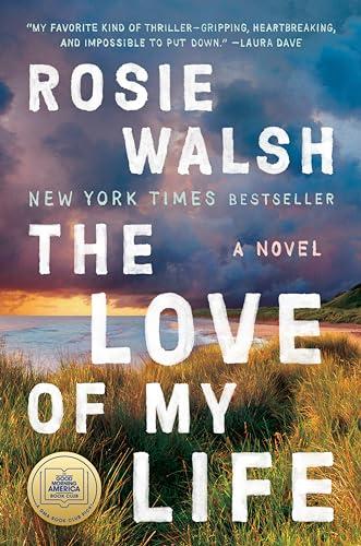 The Love of My Life: A Novel Cover