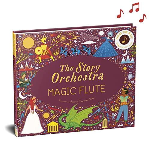The Story Orchestra: The Magic Flute: Press the note to hear Mozart's music (Volume 6) (The Story Orchestra, 6) Cover
