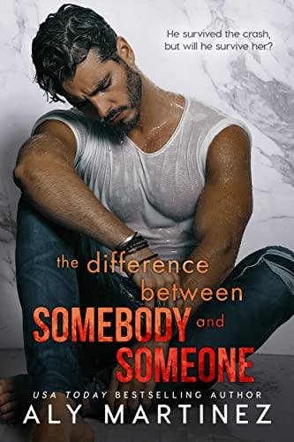 The Difference Between Somebody and Someone (The Difference Trilogy Book 1) Cover