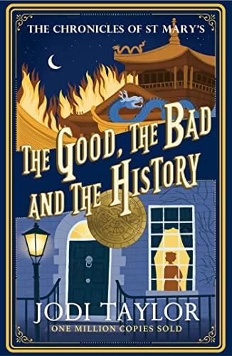 The Good, The Bad and The History (Chronicles of St. Mary's Book 14) Cover