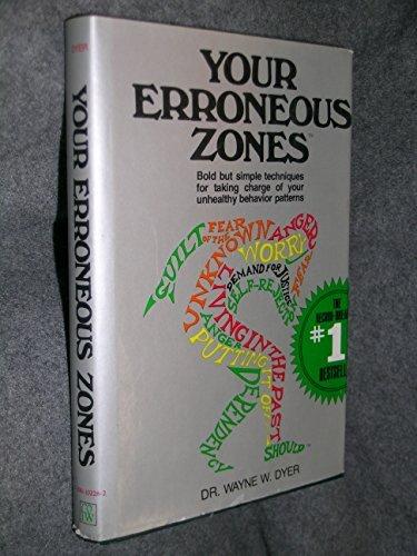 Your Erroneous Zones by Wayne W. Dyer(2007-01-01) Cover