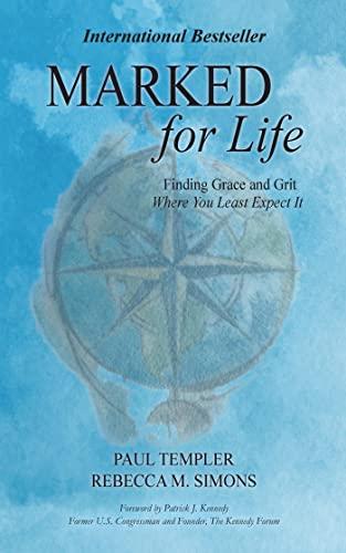 Marked for Life: Finding Grace and Grit Where You Least Expect It Cover