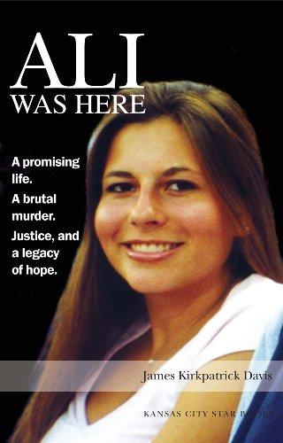 Ali Was Here: A Promising Life. A Brutal Murder. Justice, and a Legacy of Hope. Cover