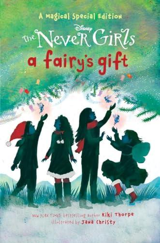 A Fairy's Gift (Disney: The Never Girls) Cover
