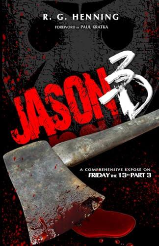 Jason 3D: A Comprehensive Exposé on Friday the 13th Part 3 Cover