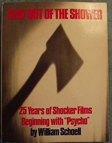 Stay Out of the Shower: 25 Years of Shocker Films, Beginning With Psycho Cover
