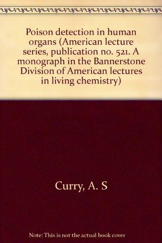 Poison detection in human organs (American lecture series, publication no. 521. A monograph in the Bannerstone Division of American lectures in living chemistry) Cover