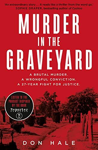 Murder in the Graveyard: One Murder. Two Victims. 27 Years Lost. Cover