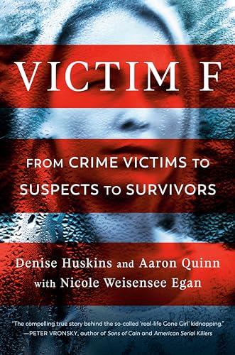 Victim F: From Crime Victims to Suspects to Survivors Cover