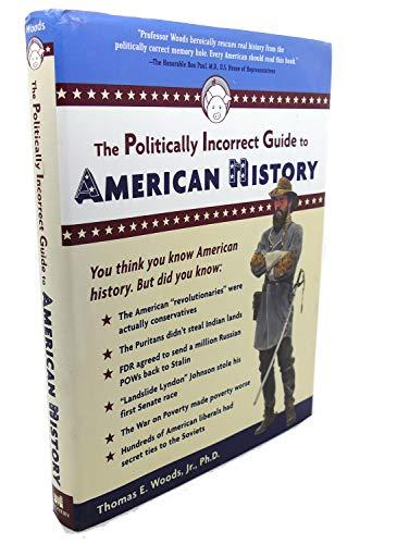 The Politically Incorrect Guide to American History cover