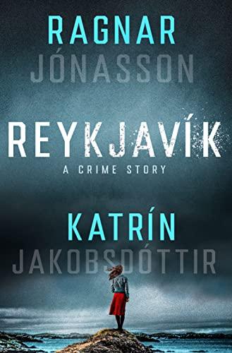 Reykjavík: A Crime Story Cover