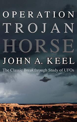 Operation Trojan Horse: The Classic Breakthrough Study of UFOs Cover