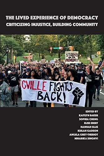 The Lived Experience of Democracy: Criticizing Injustice, Building Community Cover