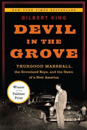 Devil in the Grove: Thurgood Marshall, the Groveland Boys, and the Dawn of a New America Cover