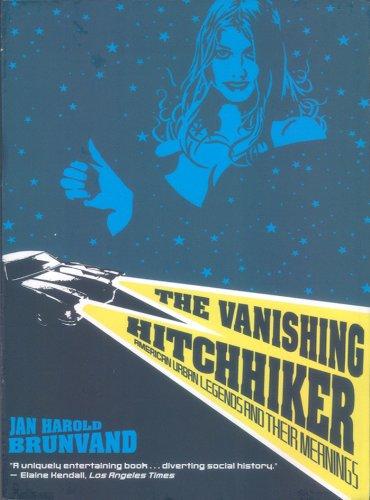 The Vanishing Hitchhiker: American Urban Legends and Their Meanings Cover