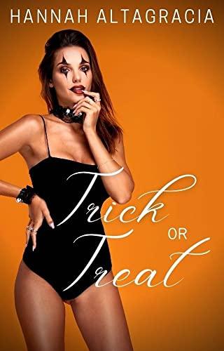 Trick or Treat (FFM) An Explicit Short Erotica Novella: A Halloween Erotica Cover