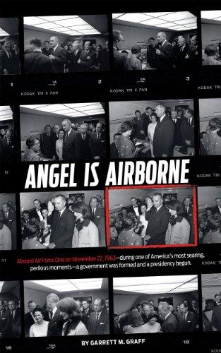 Angel is Airborne: JFK's Final Flight from Dallas Cover