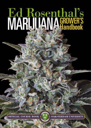Marijuana Grower's Handbook: Your Complete Guide for Medical and Personal Marijuana Cultivation Cover