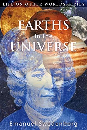 Earths in the Universe: Their Spirits and Inhabitants (Life on Other Worlds) Cover