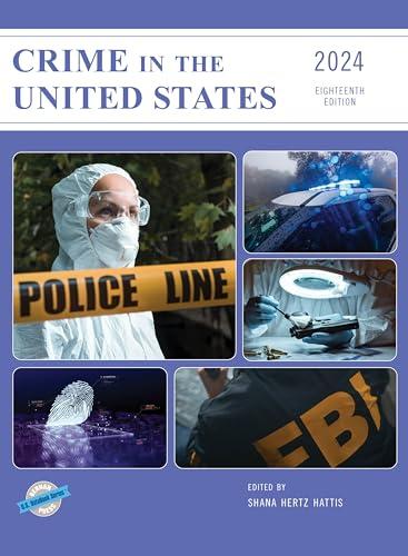 Crime in the United States 2024 (U.S. DataBook Series) Cover
