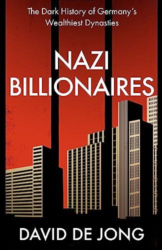 Billionaires: The Dark History of Germany’s Wealthiest Dynasties (International Edition) Cover