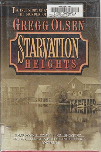 Starvation Heights: The True Story of an American Doctor and the Murder of a British Heiress Cover