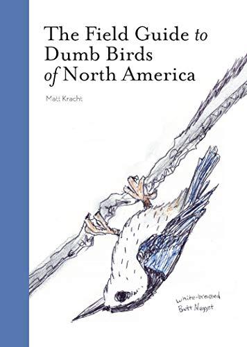 The Field Guide to Dumb Birds of North America Cover