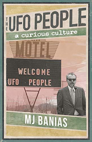 The UFO People: A Curious Culture Cover