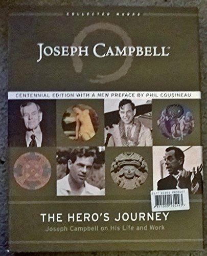 The Hero's Journey: Joseph Campbell on His Life and Work (The Collected Works of Joseph Campbell) Cover