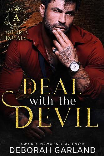 Deal with the Devil : A Dark Mafia Marriage of Convenience Romance (Brides and Sinners) (Astoria Royals Book 4) Cover