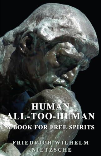 Human: All-Too-Human: A Book for Free Spirits Cover
