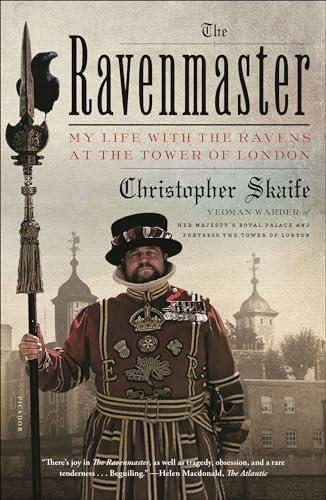 The Ravenmaster: My Life with the Ravens at the Tower of London Cover
