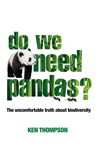 Do We Need Pandas?: The Uncomfortable Truth About Biodiversity Cover