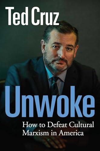 Unwoke: How to Defeat Cultural Marxism in America Cover