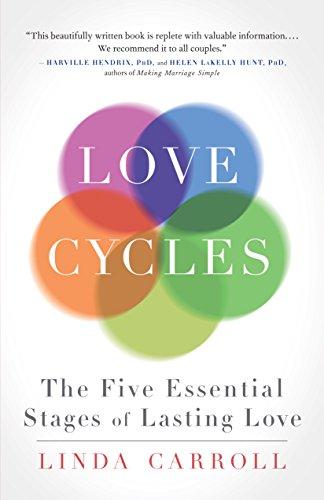 Love Cycles: The Five Essential Stages of Lasting Love Cover