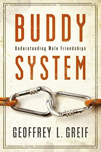 Buddy System: Understanding Male Friendships Cover
