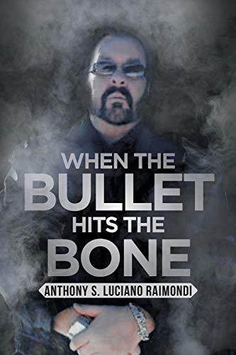 When the Bullet Hits the Bone Cover