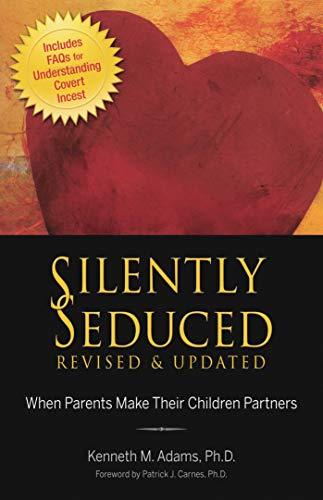 Silently Seduced: When Parents Make Their Children Partners Cover