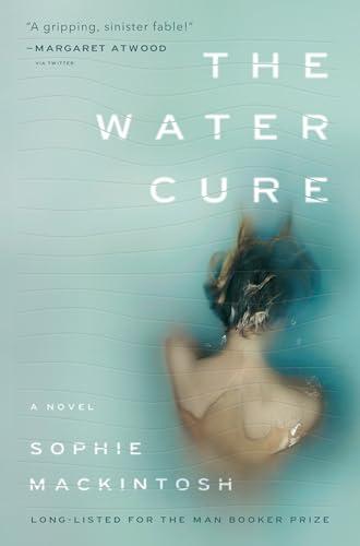 The Water Cure: A Novel Cover