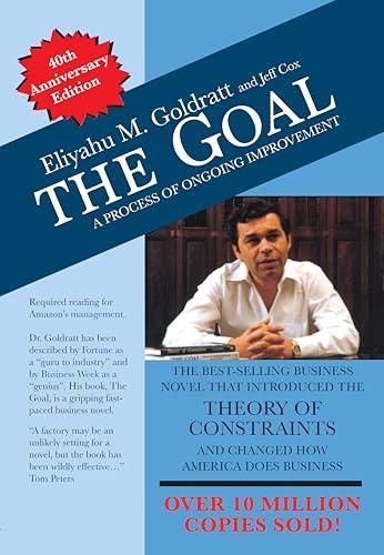 The Goal: A Process of Ongoing Improvement (40th Anniversary Edition) Cover