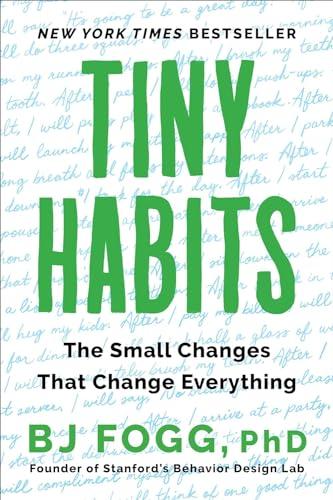 Tiny Habits: The Small Changes That Change Everything Cover
