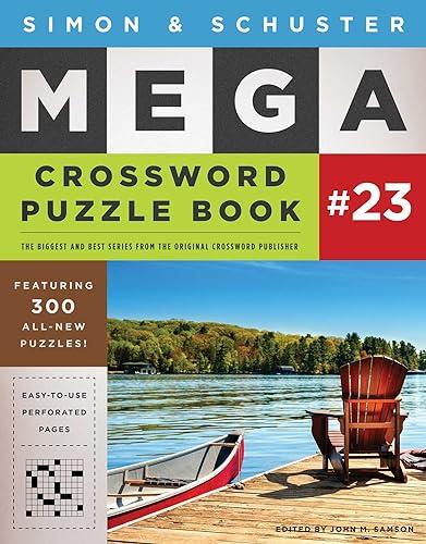 Simon & Schuster Mega Crossword Puzzle Book #23 (23) (S&S Mega Crossword Puzzles) Cover