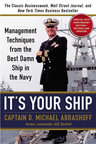 It's Your Ship: Management Techniques from the Best Damn Ship in the Navy, 10th Anniversary Edition Cover